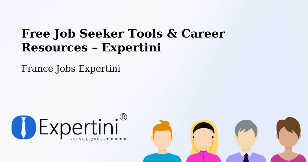 Free Job Seeker Tools & Career Resources – Saint Cannat - Saint Cannat, France Jobs Expertini